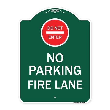 Signmission Do Not Enter No Parking Fire Lane W/ Graphic, Green & White Aluminum Sign, 18" x 24", GW-1824-24149 A-DES-GW-1824-24149